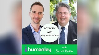 The Humanley Podcast Episode 7 - Interview with Prof. Michael Kimlin