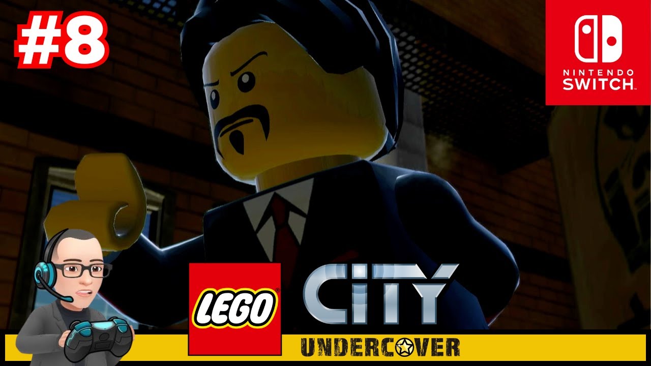 #8 - LEGO CITY UNDERCOVER - Chase infiltre le Gang de Chan. - Let's Play [FR Nintendo Switch]