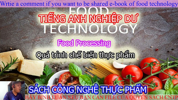 Công nghệ sinh học thực phẩm tiếng anh là gì năm 2024