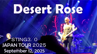 Desert Rose【STING 3.0】【JAPAN TOUR 2025】 【September 12, 2025