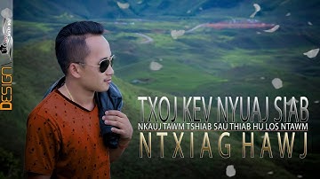 Kev Nyuaj Siab - Ntxiag Hawj