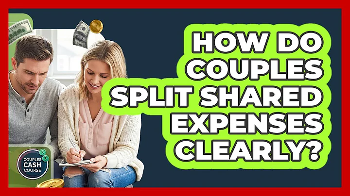 How Do Couples Split Shared Expenses Clearly? - Couples Cash Course
