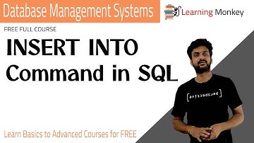 INSERT INTO Command in SQL || Lesson 28 || DBMS || Learning Monkey ||