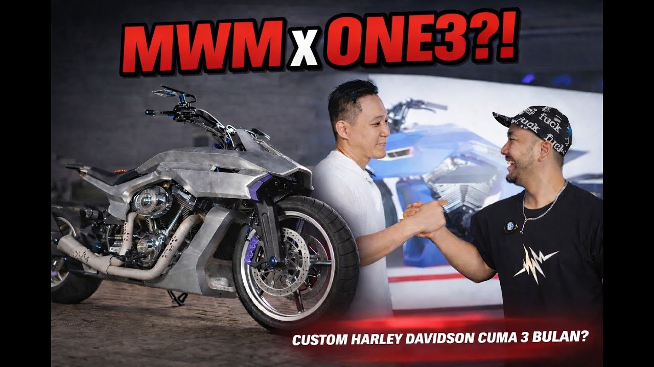 MWM X ONE3?! KOLABORASI PROJECT CUSTOM HARLEY DAVIDSON