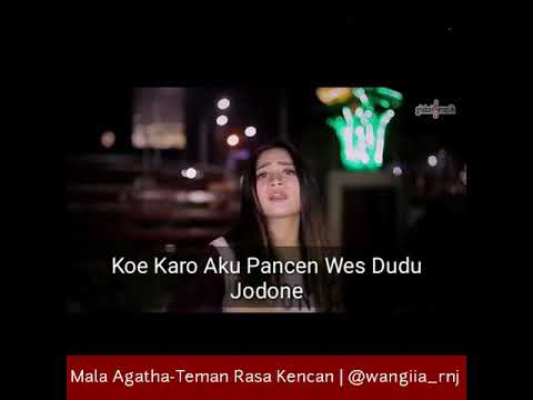 Teman Rasa Kencan-Mala Agatha (lirik) durasi 1 menit cocok buat story wa