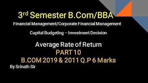 Average Rate of Return in Kannada PART 10 - B.COM 2019 & 2011 Question Paper 6 Marks