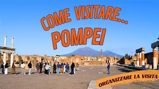 Visitare POMPEI: guida DEFINITIVA 2025 (quello che nessuno ti dice!)