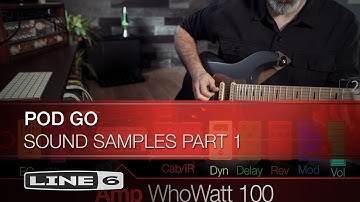 LINE 6 | POD Go Guitar Processor Preset Samples Part 1