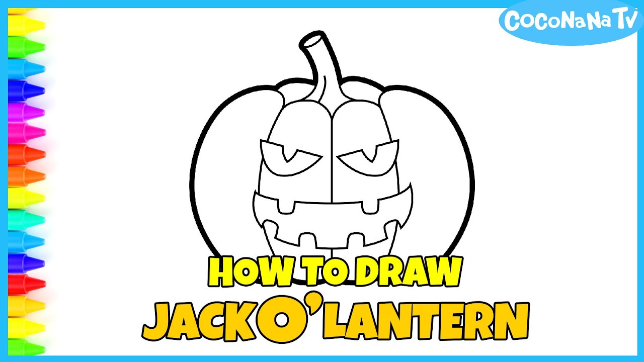 Jack O Lantern How To Draw And Color For Kids Coconanatv Youtube