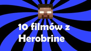 10 FILMÓW z HEROBRINE