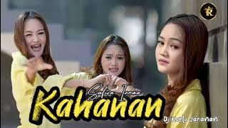 SAFIRA INEMA - KAHANAN (nglanggut ing wanci wengi yen rino atiku nelongso) (versi Dj Koplo Jaranan)