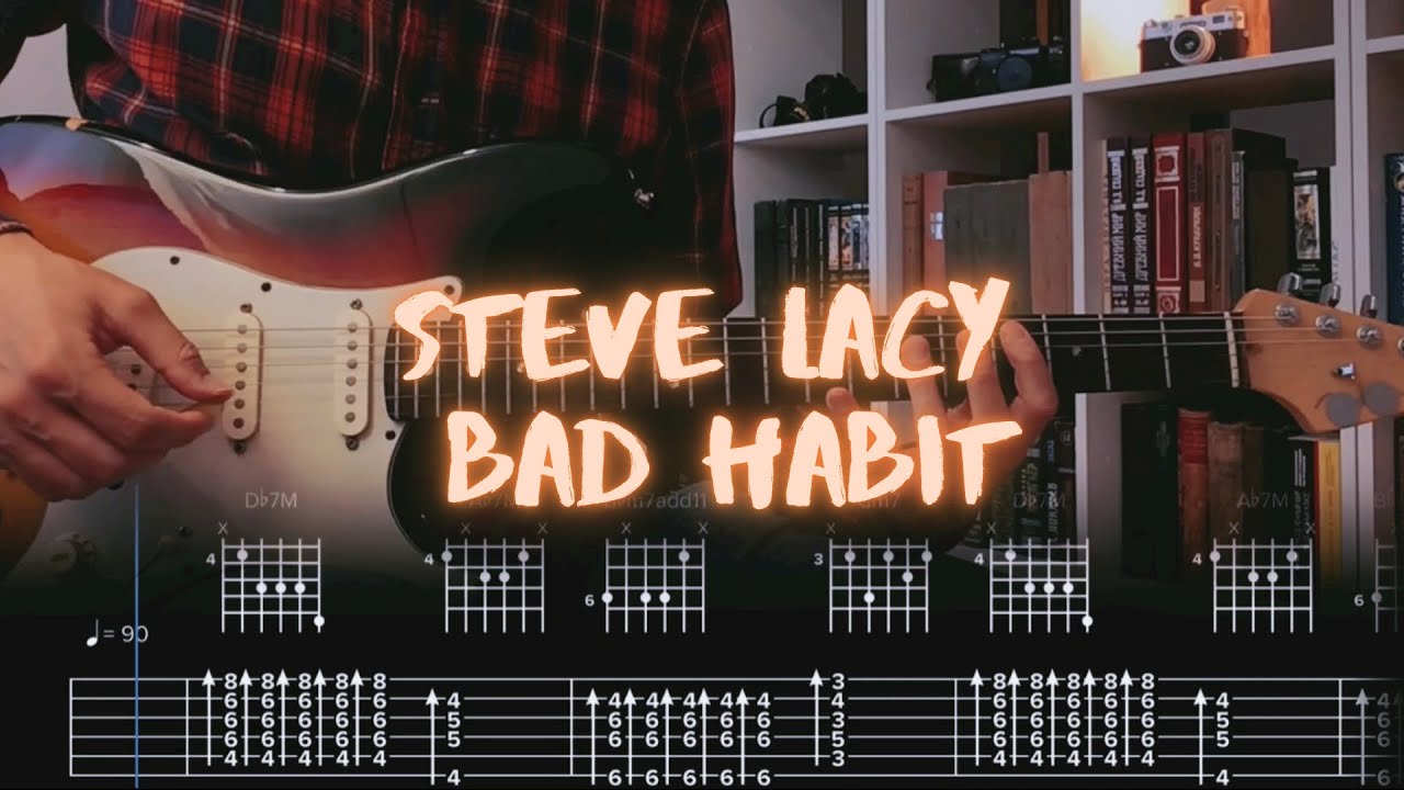 Bad Habit Steve Lacy Сover / Guitar Tab / Lesson / Tutorial