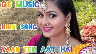 Yaad Teri Aati Hai - Dj Jhankar - Hindi Song