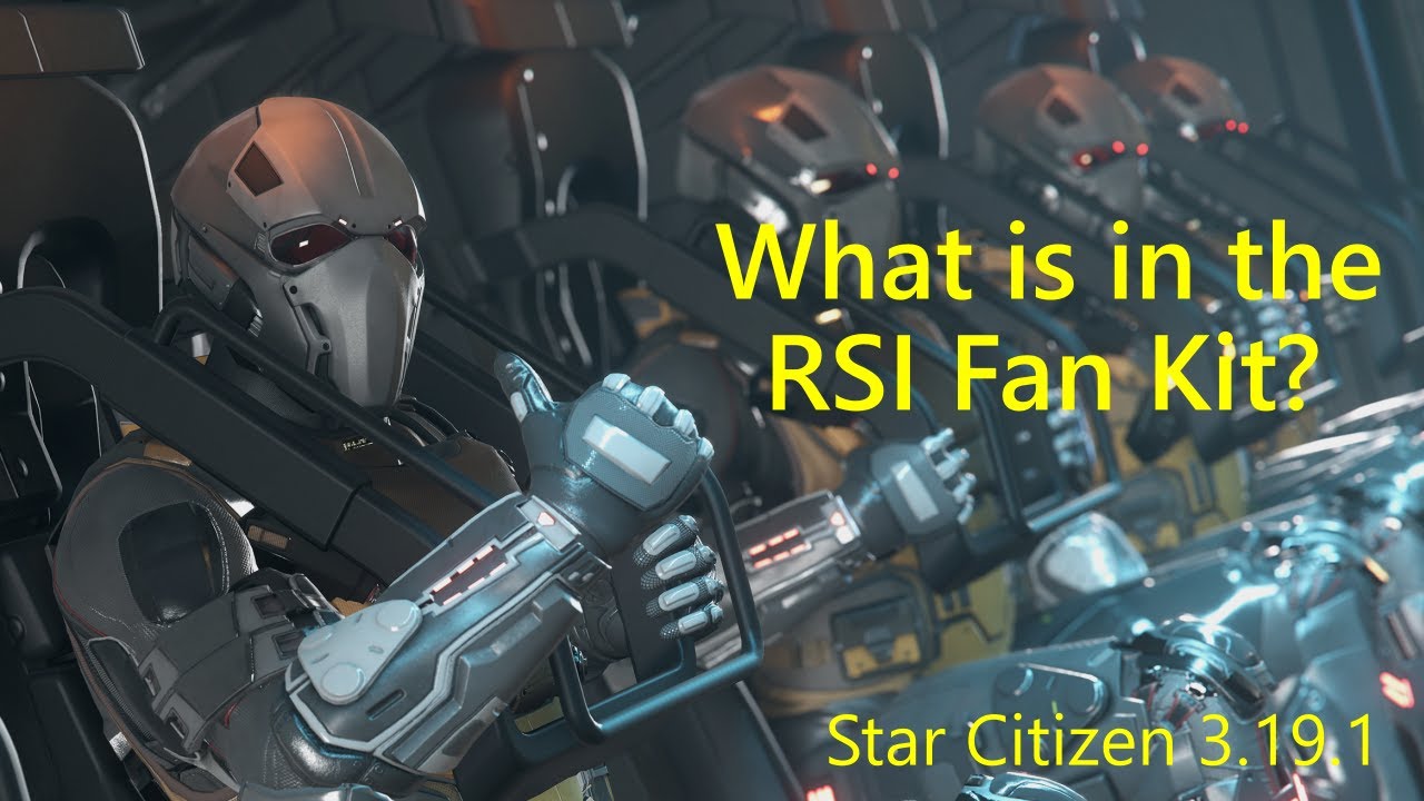 What is in the RSI Fan Kit? | Star Citizen 3.19.1 - YouTube