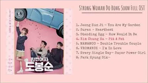 Strong Girl Do Bong Soon Ost Playlist.