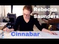 Rebecca Saunders - Cinnabar (1999)