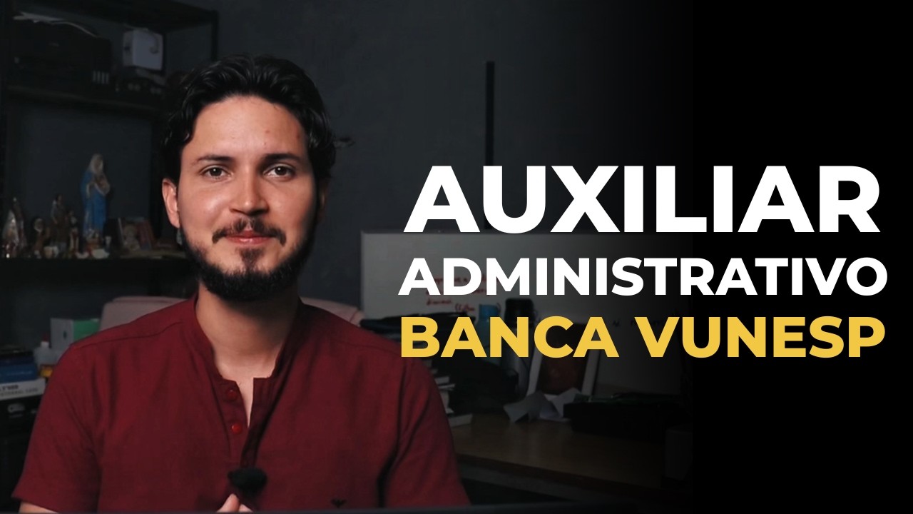 🔴Como GABARITAR Questões da BANCA VUNESP (AUXILIAR ADMINISTRATIVO)