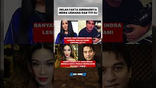 viral news Inilah Fakta Sebenarnya Indra Lesmana Dan Titi Dj