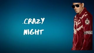 R Kelly - Crazy Night (Lyrics)