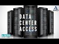 Data Center Access!