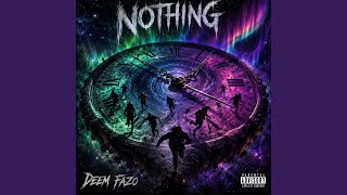 nothing - Deem Fazo