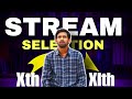 3 steps magic method stream selection after class 10th