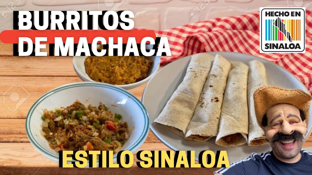BURRITOS DE MACHACA DE RES Estilo Sinaloa YouTube