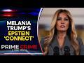 Epstein Files: 2002 Photo Behind Melania Trump’s Address On Epstein &amp; Maxwell | WION Prime Crime