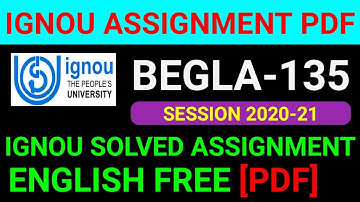 BEGLA-135 Solved Assignment 2021, BEGLA-135 Solved Assignment 2021 in English, BEGLA 135 Assignment