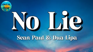 🎵 Sean Paul, Dua Lipa - No Lie || Sia, David Guetta, Harry Styles (Lyrics)