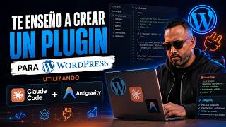 Como crear un Plugin PRO de WordPress con IA (Claude Code + Antigravity)