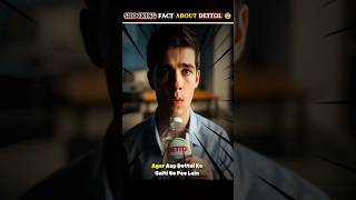 Shocking Fact About Dettol 😱