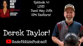Episode 45 : Derek Taylor!