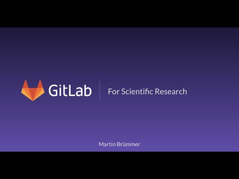 GitLab for Scientific Research