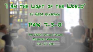  I Am The Light Of The World Hayakawa - Pax 7-3-0 