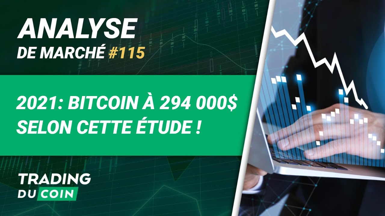 2021: BITCOIN À 294 000$ SELON CETTE ÉTUDE !