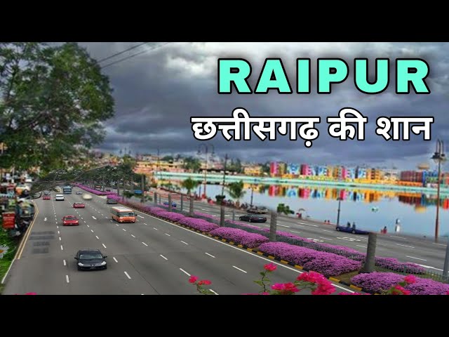 Raipur city | A beautiful city of Chhattisgarh | informative video 🌿🇮🇳 class=