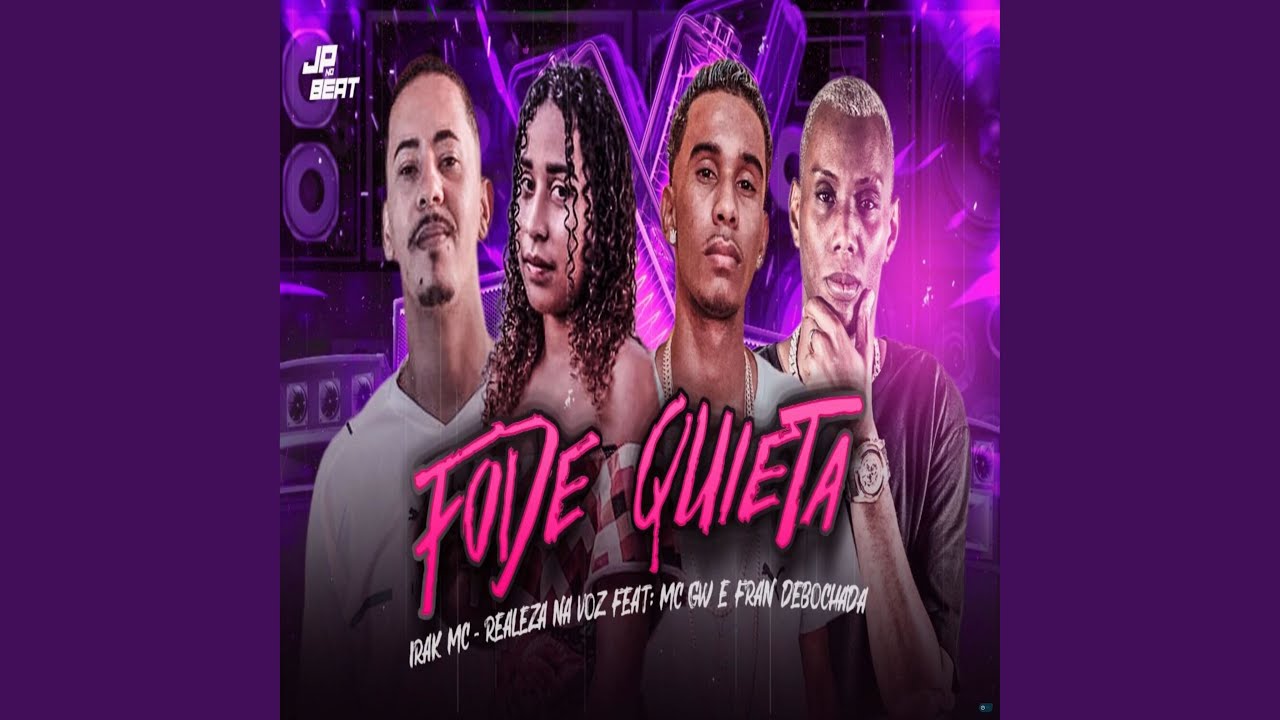 Fode Quieta (feat. FRAN DEBOCHADA & Mc Gw)
