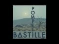 Bastille - Pompeii (not acoustic)