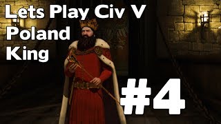 Let’s Play Civilization V: Poland (Civilization V Poland King Playthrough) #4