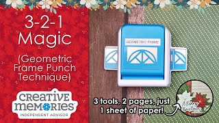 3-2-1 Magic - Geometric Frame Punch Technique