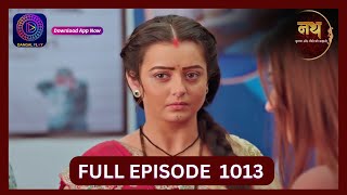 Nath Krishna Aur Gauri Ki Kahani | 11 Aug 2024 | Full Episode 1013 | Dangal TV