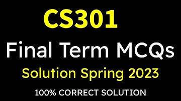 CS301 Final Term Solved Mcqs Preparation || CS301 Solved Mcqs For Final Term  2023
