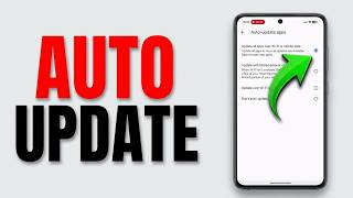 How to Turn ON Automatic App Updates on Android Phone