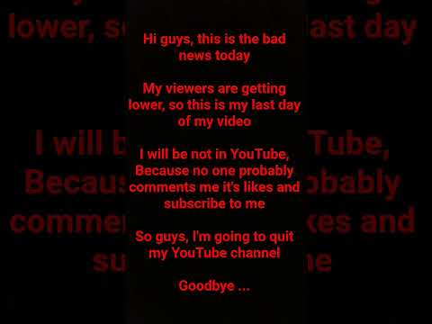 my last day of video :(