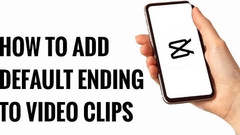 How to add Default Ending to video clips *QUICKLY* on Capcut