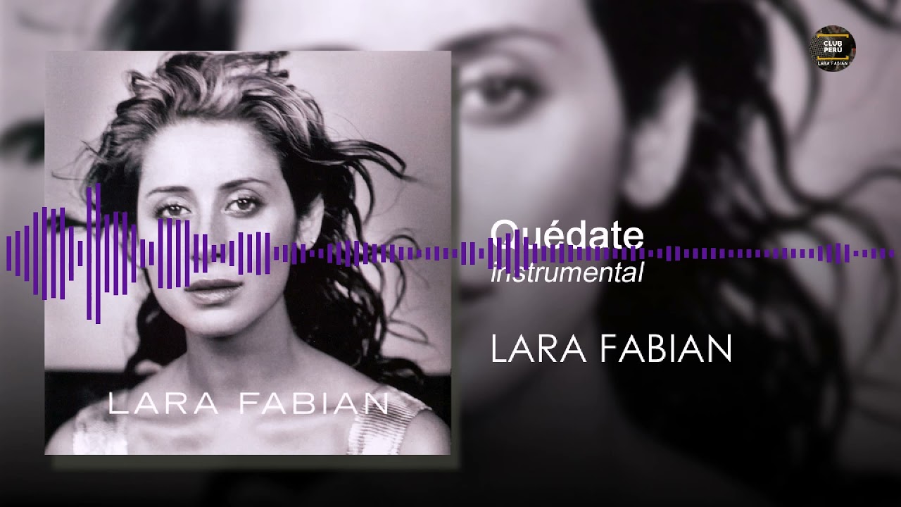 QUÉDATE - LARA FABIAN | NO VOCAL | INSTRUMENTAL