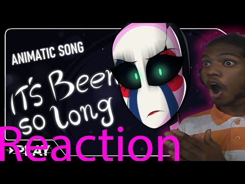 "IT`S BEEN SO LONG" - FNAF TWO *Animatic Song* ft. @VinnyO | Reaction