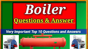 Boiler Interview Questions and Answers #boiler