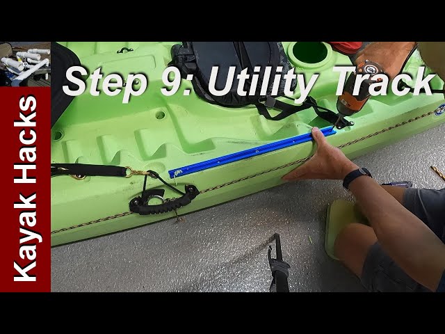 Fishing Kayak Setup for Beginners - Step 9 - DIY Kayak Gear Track